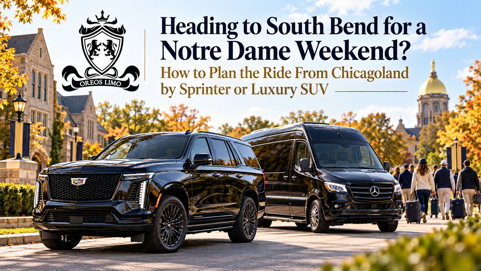 Oreo’s Limo luxury transportation from Chicagoland to South Bend, Indiana, featuring a black 2026 Cadillac Escalade and Mercedes-Benz Sprinter for Notre Dame football weekends, group travel, and private chauffeur service.